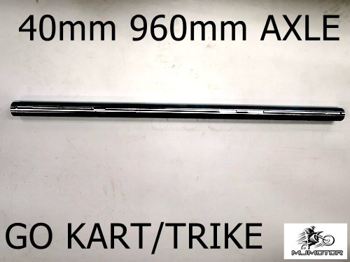 40MM 960mm GO KART TRIKE AXLE 8MM KEYWAYS HUFFY SLIDER TRIKE HOLLOW 5MM THICKNESS